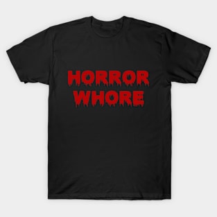 Horror Whore T-Shirt